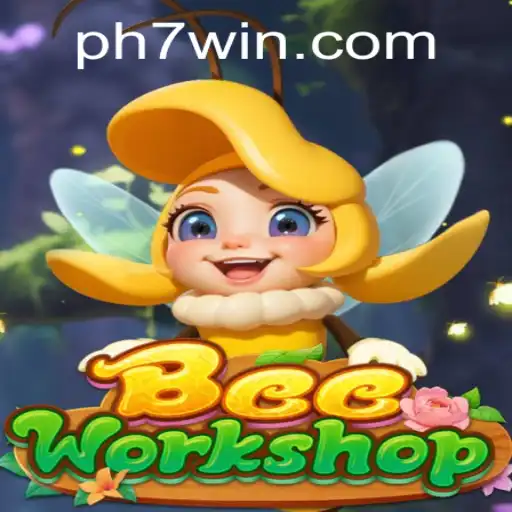 Explore BeeWorkshop: The Latest Buzz in Gaming with 7win Strategy